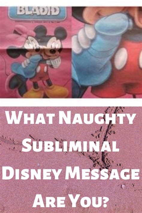 What Naughty Subliminal Disney Message Are You In 2020 Subliminal