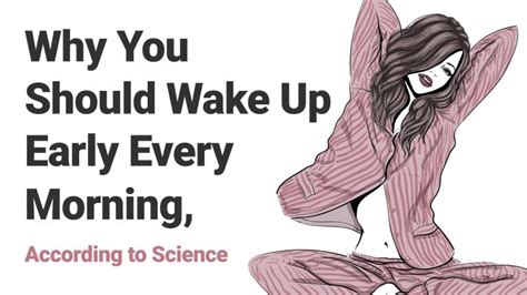 Why You Should Wake Up Early Every Morning According To