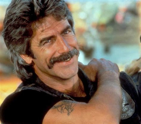 Youll Never Believe The Incredible Life Story Of Sam Elliott