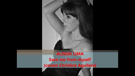 Alison Lima Save Me From Myself Acoustic Youtube