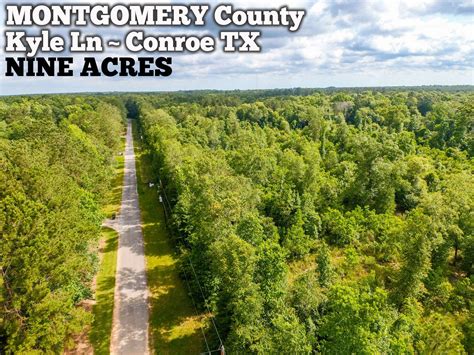 Conroe, TX | $150,000 | 9.00 Acres | 9 Acres in Montgomery County