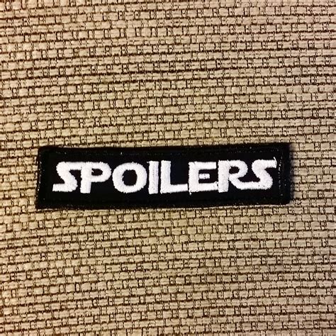 Spoilers Patch Star Wars Themed