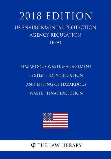 Hazardous Waste Management System Identification And Listing Of