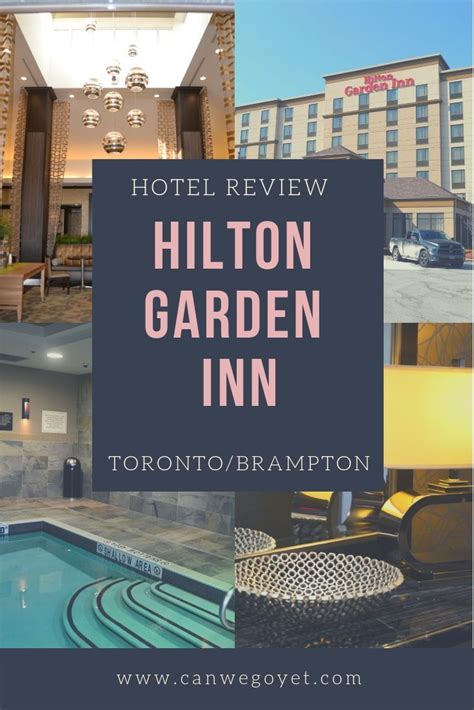 A Hotel Review Of The Hilton Garden Inn Torontobrampton In Ontario Canada This In Depth