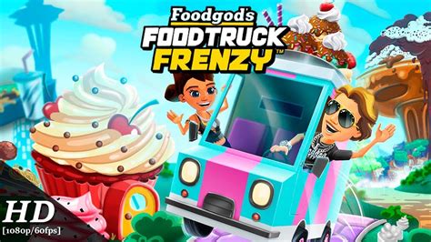 Foodgod’s Food Truck Frenzy Android Gameplay [60fps] - YouTube