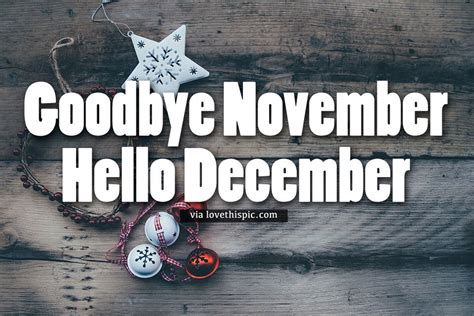 Holiday Decor Goodbye November Hello December Quote Pictures Photos
