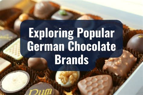 Exploring German Chocolate Brands A Detailed Guide