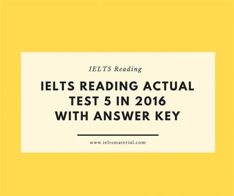 Ielts Reading Actual Test 5 In 2016 With Answer Key