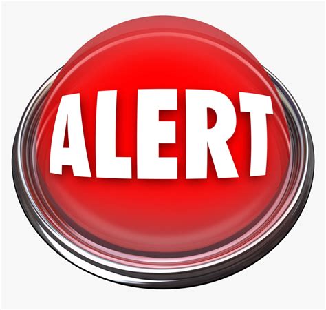 Alert Alert Button Hd Png Download Kindpng