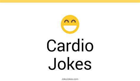 42 Cardio Jokes And Funny Puns Jokojokes