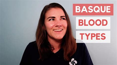 What You Need To Know About Basque Blood Types Youtube