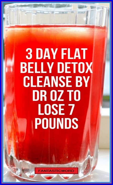 3 Day Flat Belly Detox Cleanse By Dr Oz To Lose 7 Pounds Flat Belly