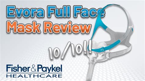 Evora Full Face Cpap Mask From Fisher And Paykel Review Youtube
