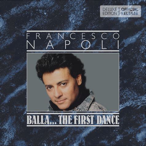 Francesco Napoli Balla Balla Mix - Francesco Napoli – “Balla Balla … The First Dance (Deluxe Edition