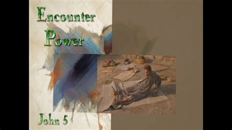 Encounter Power John 5 Rev Michael Foster YouTube