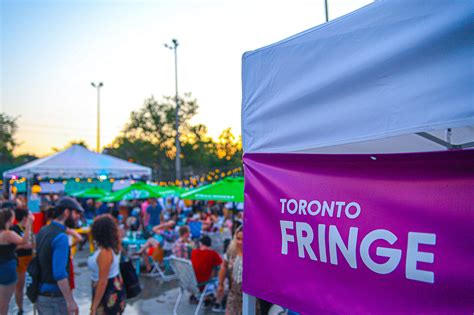 2023 Toronto Fringe Festival Toronto Fringe At Various Locations