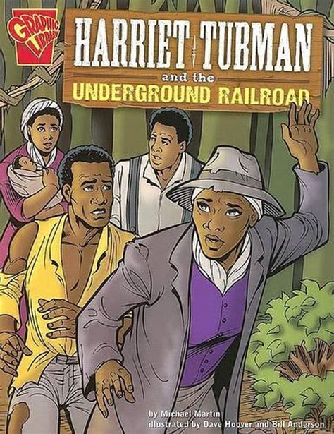 Harriet Tubman And The Underground Railroad By Michael Martin English