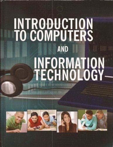 Introduction To Computers And Information Technology Rent