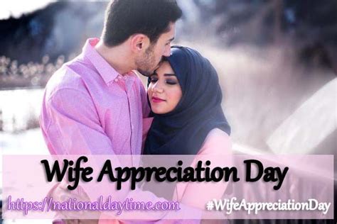A Man And Woman Hugging Each Other With The Words Wife Appreciation Day In Front Of Them