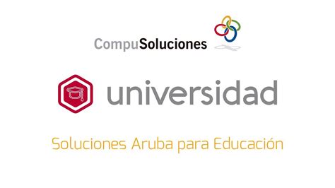 Soluciones Aruba Para Educación Universidades Youtube