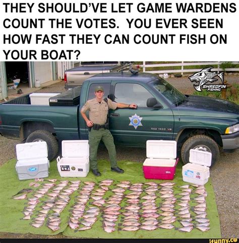 They Shouldve Let Game Wardens Count The Votes You Ever Seen How Fast