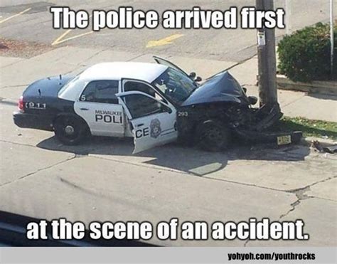 Funny Accident Police Car Funny Accidents Police Humor Cops Humor