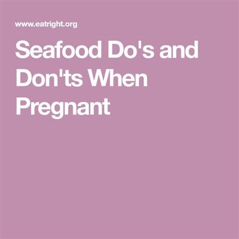 Seafood Dos And Donts When Pregnant Pregnant Seafood Eat Right