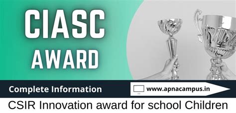 Csir Innovation Award For School Children 2024 Ciasc Dates How To