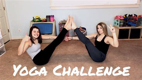 Yoga Challenge With My Best Friend Youtube