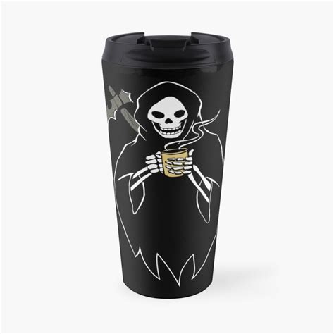 Grim Reaper Loves Coffee Coffee Fan T Travel Coffee Mug For Sale