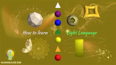 How To Learn Light Language The Curanderos Naama Gabbay