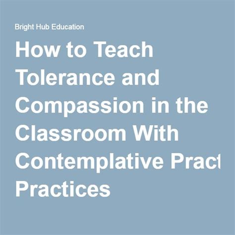 How To Teach Tolerance And Compassion In The Classroom With