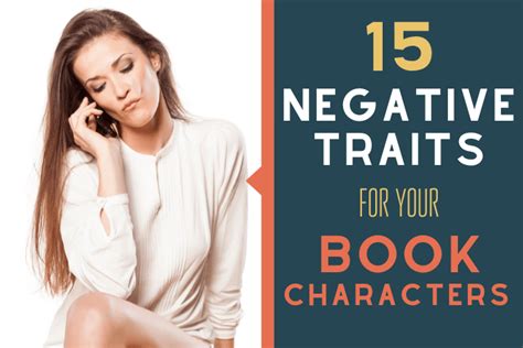 15 Negative Personality Traits For Your Book Characters