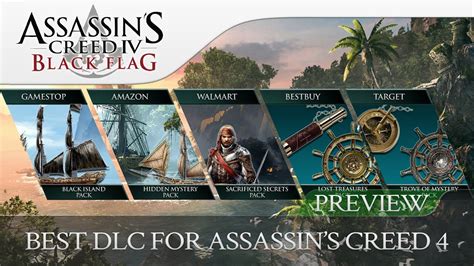 Assassins Creed 4 Black Flag 5 Pre Order Dlcs Preview Which Is