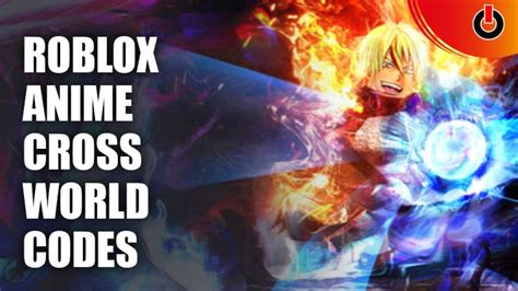 Top 84 Anime Cross World Codes Super Hot Vn