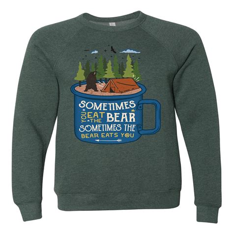 Sometimes You Eat The Bear Sometimes The Bear Eats You Dtf Etsy