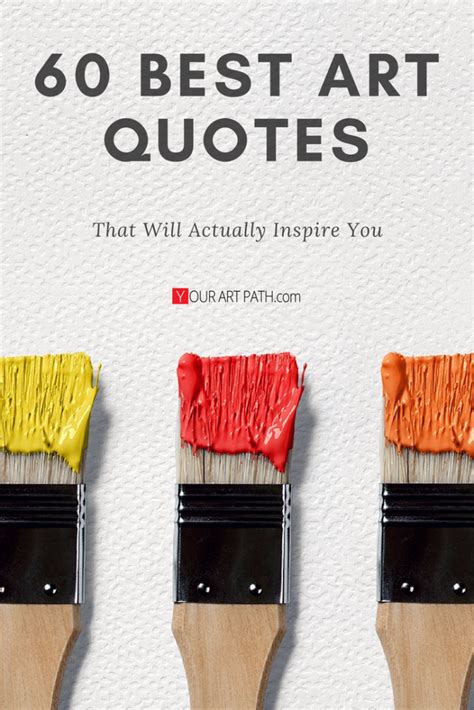 Famous Quotes About Art And Love 60 Best Great Art Quotes About Art