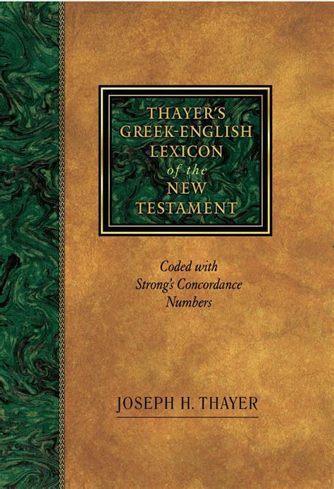 Greek-English Lexicon of the New Testament : Coded to Strong's