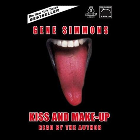 Kiss And Make Up Audible Audio Edition Gene Simmons Gene Simmons Phoenix Books