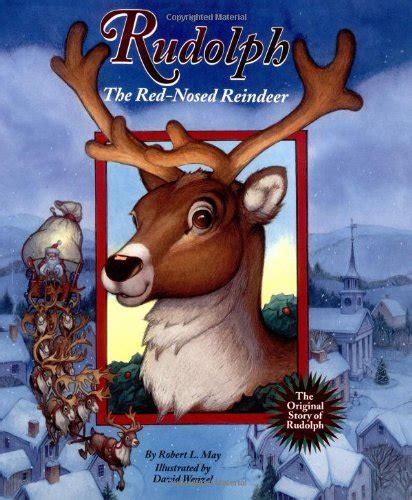 Rudolph The Red Nosed Reindeer May Robert L Wenzel David