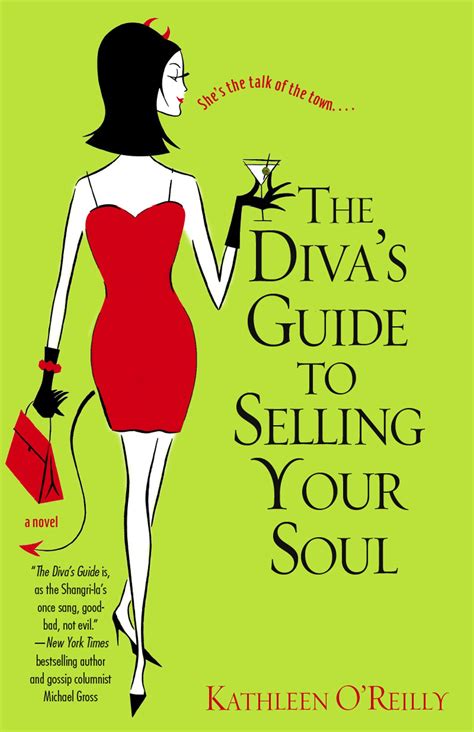 The Divas Guide To Selling Your Soul Ebook By Kathleen Oreilly