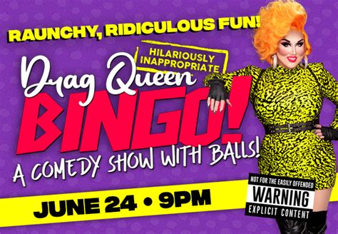 Drag Queen Bingo A Comedy Show With Balls New York Ny Instantseats