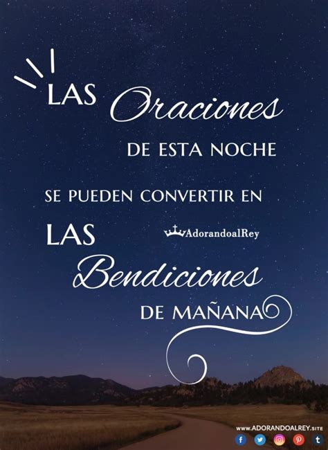 Las Oraciones ️ Adorando Al Rey Bendiciones En Esta Noche Citas De