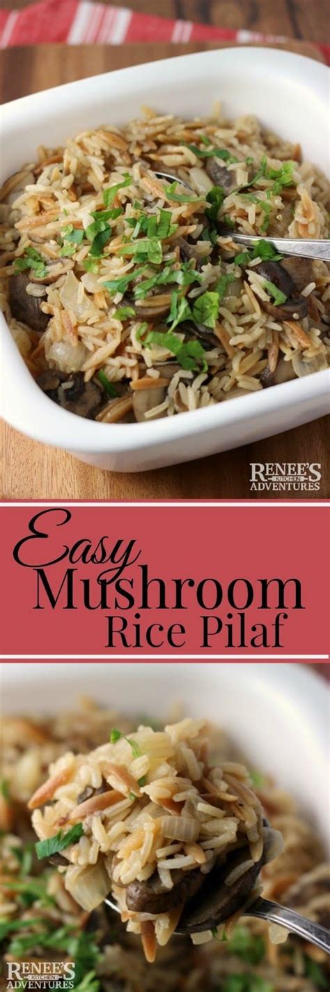 Easy Mushroom Rice Pilaf Renee S Kitchen Adventures Easy Side Dish