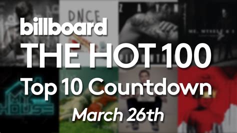 Official Billboard Hot 100 Top 10 March 26 2016 Countdown Youtube