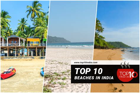 Top 10 Beaches In India Indian Beaches Most Visited Beach Top 10