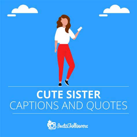 Instagram Captions For Sisters Instafollowers