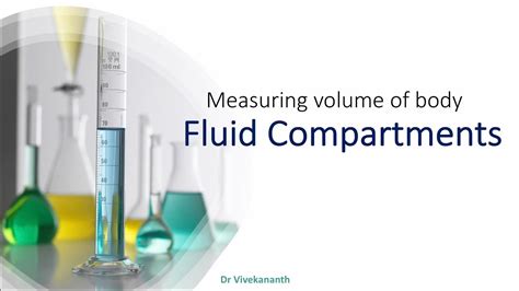 Measuring Volume Of Body Fluid Compartments Youtube