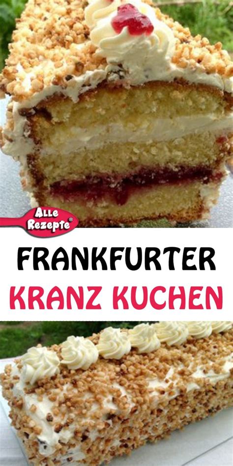 Alle wichtigen dinge sollten mit einem handgriff erreichbar sein und eine. Rezept: FRANKFURTER KRANZ KUCHEN - Alle Rezepte