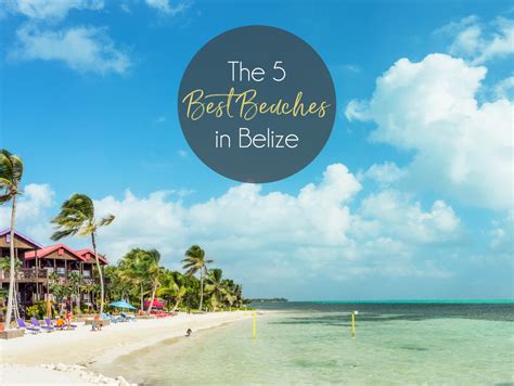 The 5 Best Beaches In Belize Sandy Point Resorts